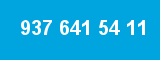 937 641 54 11